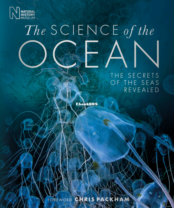 The Science of the Ocean The Secrets of the Sea Revealed (DK). - 1.png