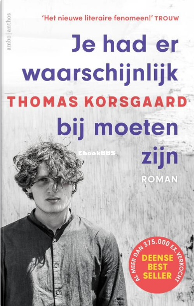 Screenshot_2025-05-23 Je had er waarschijnlijk bij moeten zijn, Thomas Korsgaard.png