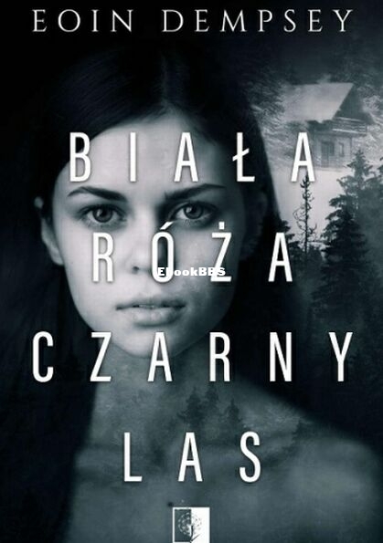 Biała róża, czarny las.jpg