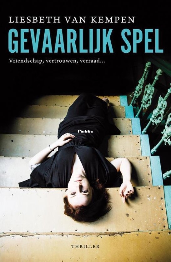 Gevaarlijk Spel - Liesbeth van Kempen - Dutch