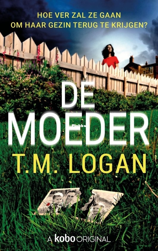 De Moeder - T.M. Logan - Dutch