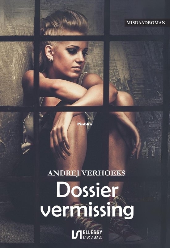 Dossier Vermissing - Andrej Verhoeks - Dutch