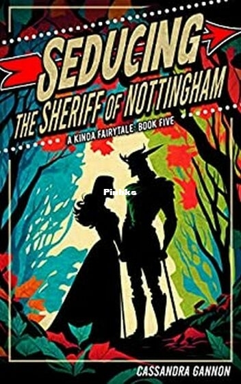 Seducing the Sheriff of Nottingham.jpg