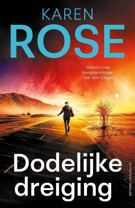 Dodelijke Dreiging - San Diego 3 - Karen Rose - Dutch