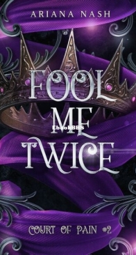 Fool Me Twice - Court of Pain 2 - Ariana Nash - English