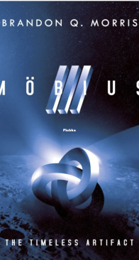 Mobius - The Timeless Artifact 1 - Brandon Q. Morris - English