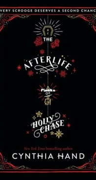 The Afterlife of Holly Chase - Cynthia Hand - English