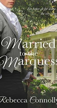 Married to the Marquess - Arrangements 2 - Rebecca Connolly - English