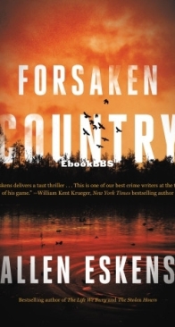 Forsaken Country - Detective Max Rupert 5 - Allen Eskens - English