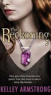 The Reckoning - Darkest Powers 3 - Kelley Armstrong - English