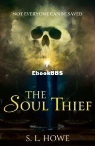 The Soul Thief - S.L. Howe - English