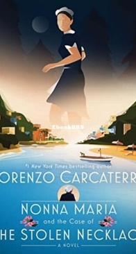 Nonna Maria and the Case of the Stolen Necklace - Nonna Maria 2 - Lorenzo Carcaterra - English