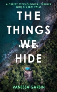 The Things We Hide - Vanessa Garbin - English
