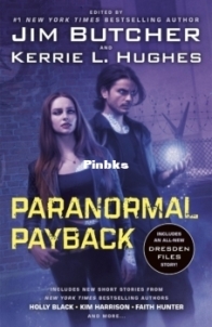 Paranormal Payback - Jim Butcher And Kerrie L. Hughes - English