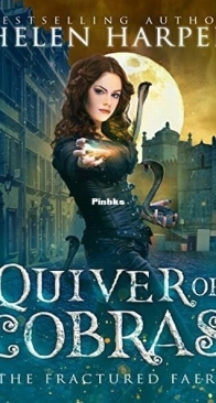 Quiver of Cobras - The Fractured Faery 2 - Helen Harper - English
