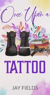 Once Upon a Tattoo - Once Upon 1 - Jay Fields - English