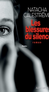 Les Blessures Du Silence - Yoann Clivel T4 - Natacha Calestreme - French