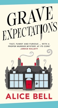 Grave Expectations - Grave Expectations 1 - Alice Bell - English