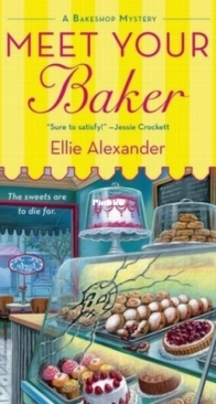 Meet Your Baker - A Bakeshop Mystery 1 - Ellie Alexander - English