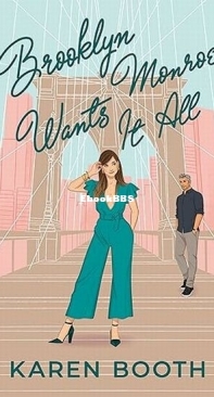 Brooklyn Monroe Wants It All - Never Too Late 2 - Karen Booth - English