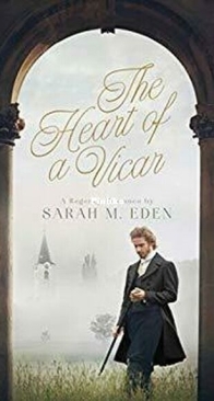 The Heart of a Vicar - The Jonquil Brothers 6 - Sarah M. Eden - English
