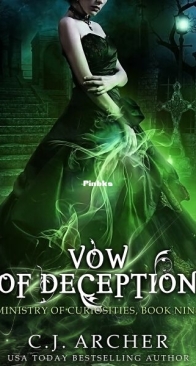 Vow of Deception - The Ministry of Curiosities 9 - C.J. Archer - English
