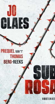 Sub Rosa - Thomas Berg Prequel - Jo Claes - Dutch