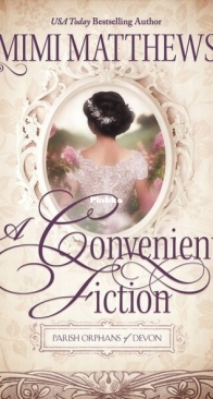 A Convenient Fiction - Parish Orphans of Devon 3 - Mimi Matthews - English