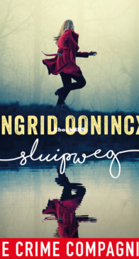 Sluipweg - Ingrid Oonincx - Dutch
