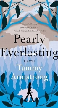 Pearly Everlasting - Tammy Armstrong - English
