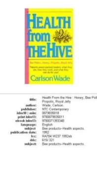 Health from the Hive : Honey, Bee Pollen, Bee Propolis, Royal Jelly - Carlson Wade - English