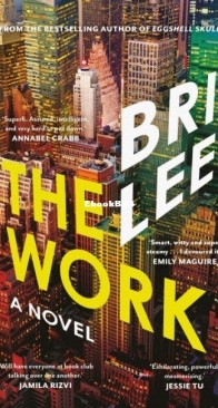 The Work - Bri Lee - English