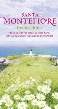 Het Wachten - Santa Montefiore - Dutch