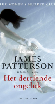 Het Dertiende Ongeluk - Women's Murder Club 13 - James Patterson - Dutch