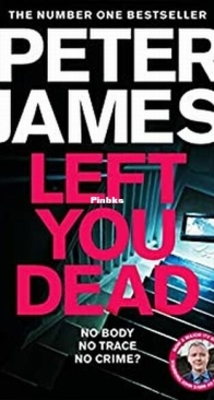 Left You Dead - Roy Grace 17 - Peter James - English