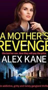 A Mother's Revenge - Alex Kane - English