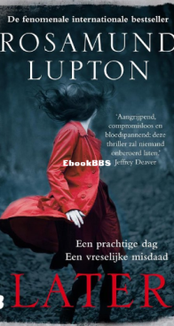 Later - Rosamund Lupton - Dutch