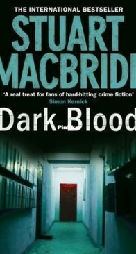Dark Blood - Logan McRae 6 - Stuart MacBride - English