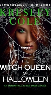 The Witch Queen of Halloween - Immortals After Dark 20 - Kresley Cole - Spanish