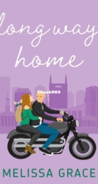 Long Way Home - Midnight In Dallas 3 - Melissa Grace - English
