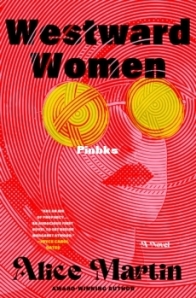 Westward Women - Alice Martin - English