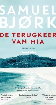 De Terugkeer Van Mia - Holger Munch en Mia Krüger 4 - Samuel Bjørk - Dutch