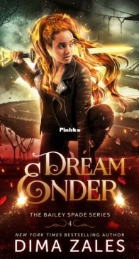 Dream Ender - Bailey Spade 4 - Dima Zales - English
