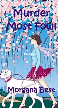Murder Most Fowl - Sibyl Potts Cozy Mystery 02 - Morgana Best - English