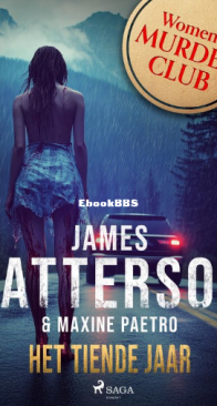Het Tiende Jaar - Women's Murder Club 10 - James Patterson - Dutch