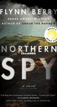 Northern Spy - Tessa Daly 1 - Flynn Berry - English