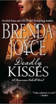 Deadly Kisses - Francesca Cahill Deadly 8 - Brenda Joyce - English