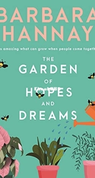 The Garden Of Hopes And Dreams - Barbara Hannay - English