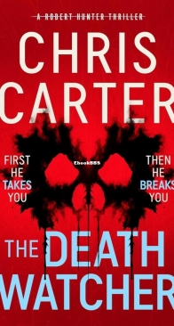 The Death Watcher - Robert Hunter 13 - Chris Carter - English
