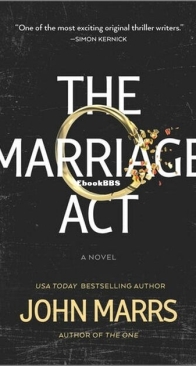 The Marriage Act - Dark Future 4 - John Marrs - English